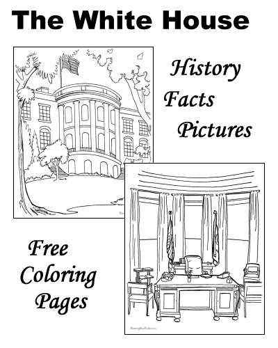The White House coloring pages, facts, history, pictures and more!